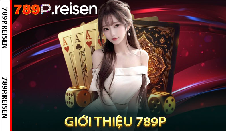 Giới thiệu 789P
